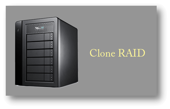 clone RAID