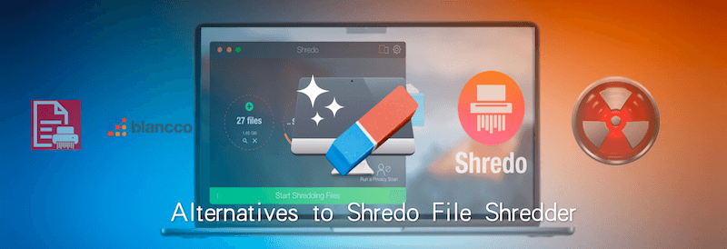 alternative to Shredo File Shredder