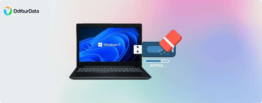 Wipe Flash Drive Clean on Windows 11