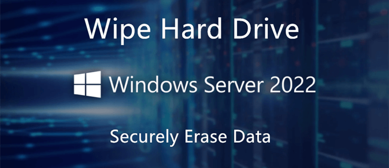 wipe data on Windows Server 2022