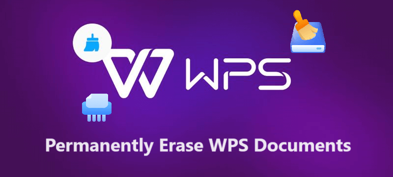 permanently erase WPS documents
