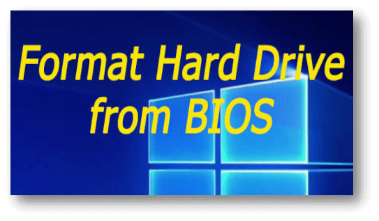 wipe hard drive from BIOS