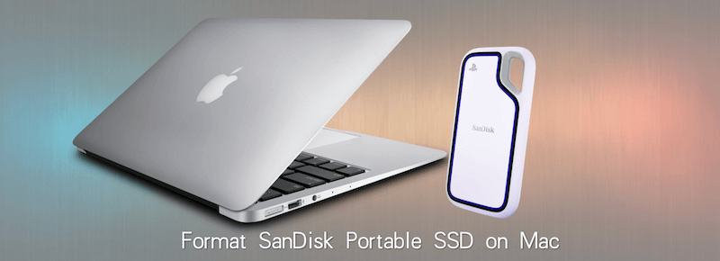 format SanDisk portable SSD on Mac