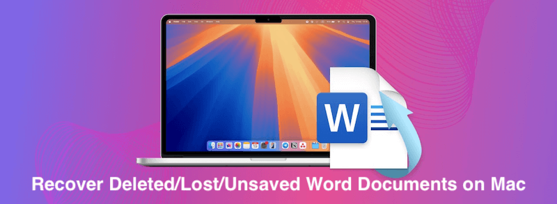 recover deleted/lost/unsaved Word documents on Mac