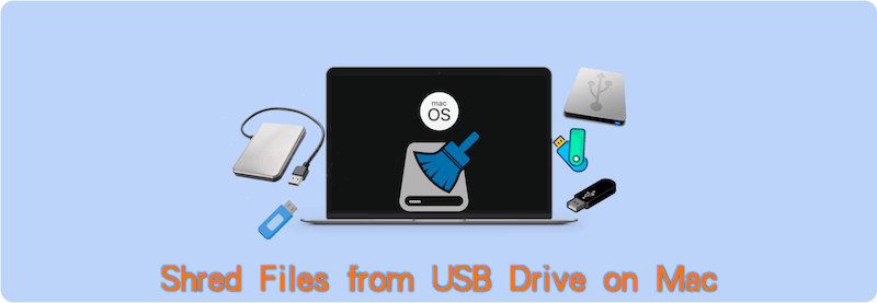 shred files from USB drive on Mac