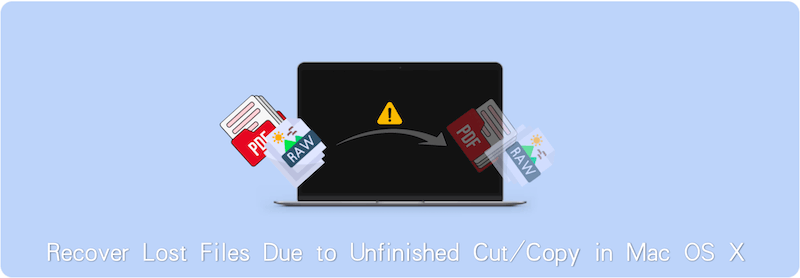 recover lost files due to unfinished cut/copy in Mac OS X