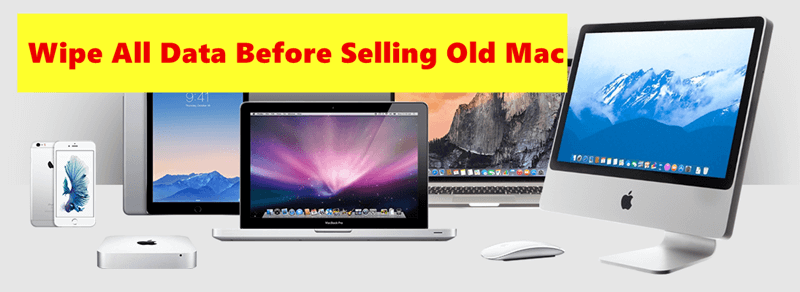 wipe all data before selling Mac